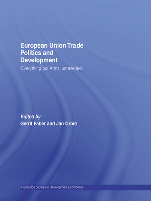 cover image of European Union Trade Politics and Development